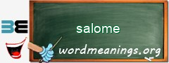 WordMeaning blackboard for salome